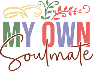 Self Love SVG Design