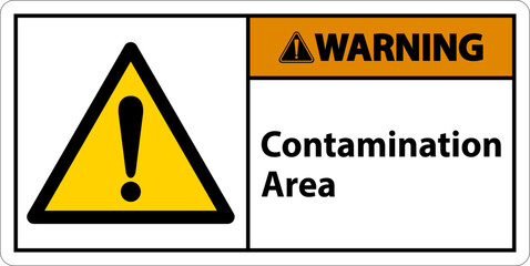 Contamination Area Warning Sign On White Background