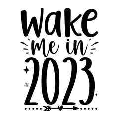 Wake me in 2023