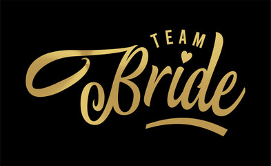 Team Bride abstract lettering,Graphic design print t-shirts fashion,vector,poster,card,illustration. 