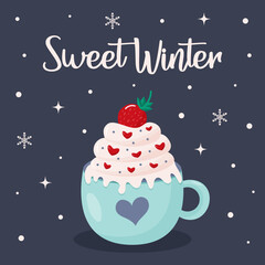 Fototapeta premium Coffee mug with heart ornament, whipped cream with strawberry on the top and sweet hearts. Sweet winter quote, snowflakes and stars. Christmas greeting card.