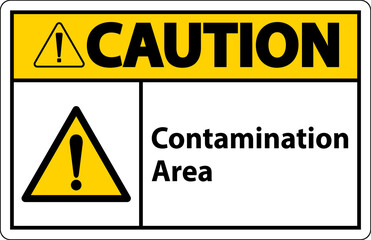 Contamination Area Caution Sign On White Background