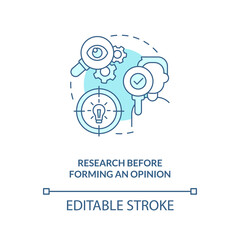 Research before forming opinion turquoise concept icon. Reduce confirmation bias tip abstract idea thin line illustration. Isolated outline drawing. Editable stroke. Arial, Myriad Pro-Bold fonts used