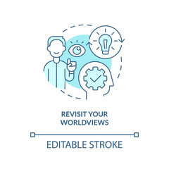 Revisit worldviews turquoise concept icon. Overcoming confirmation bias tip abstract idea thin line illustration. Isolated outline drawing. Editable stroke. Arial, Myriad Pro-Bold fonts used