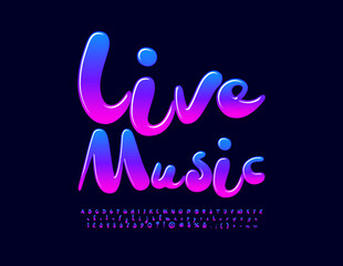 Vector colorful poster Live Music. Bright Playful Font. Handwritten Alphabet Letter and Numbers
