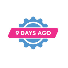 9 days ago text web button. nine day ago banner label
