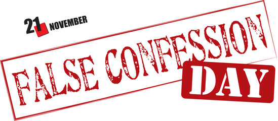 False Confession Day - obrazy, fototapety, plakaty