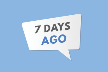 7 days ago text web button. seven day ago banner label
