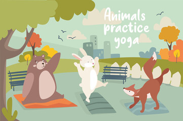 Animals practice yoga concept background. Cute bear, rabbit and fox doing yoga asanas on mats in city park. Pets exercising and doing outdoor activities. Illustration in flat cartoon design