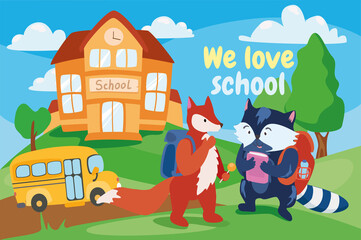 We love school concept background. Cute animals studying and going to lessons. Squirrel and raccoon with backpacks stand near school building and yellow bus. Illustration in flat cartoon design