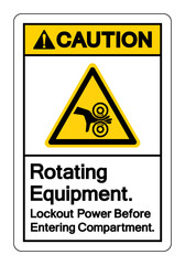 Caution Rotating Equipment Lockout Power Before Entering Compartment Symbol Sign, Vector Illustration, Isolate On White Background Label. EPS10