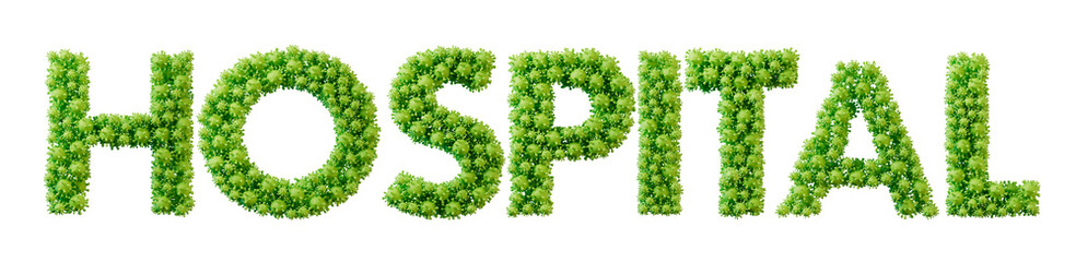 Hospital word made from green bacteria cell molecule font. Health and wellbeing. 3D Rendering