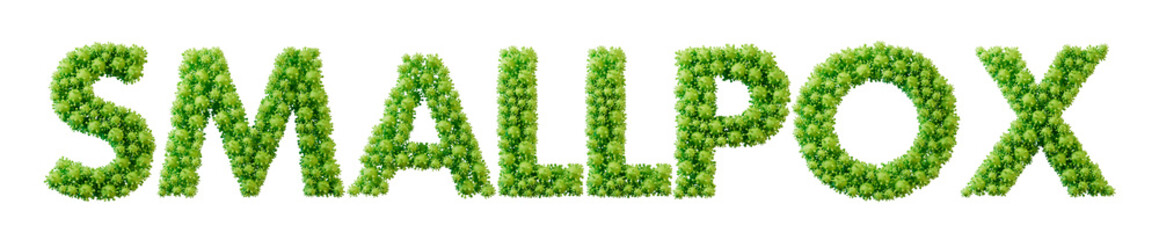 Smallpox word made from green bacteria cell molecule font. Health and wellbeing. 3D Rendering
