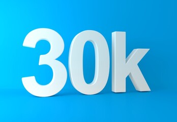 30K Followers. Achievement in 30K followers. 30 000 followers background. Congratulating networking thanks, net friends abstract image, customers. 3d rendering. Isolated like and thumbs. Web banner.