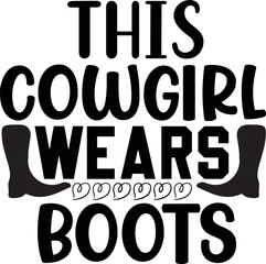 this cowgirl wears boots
