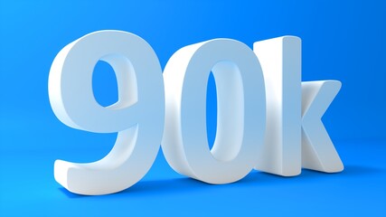 90K Followers. Achievement in 90K followers. 90 000 followers background. Congratulating networking thanks, net friends abstract image, customers. 3d rendering. Isolated like and thumbs. Web banner.