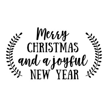 Merry Christmas and a joyful new year, holiday greeting, hand lettering, illustration over a transparent background, PNG image