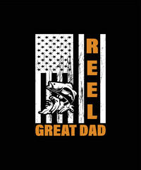 reel great dad Father's day t shirt 