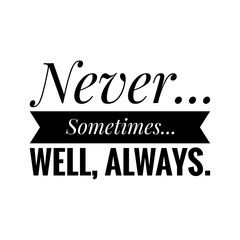 Motivational Quote Sign Lettering