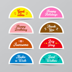 Obraz premium Colorful labels with slogans: Good Vibes, Happy Holidays, Thank You, Happy Birthday, Awesome, Big Day, Make a Wish and Best Wishes