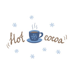 Lettering composition about Hot cocoa. Vector illustration