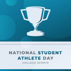 Happy National Student - Athlete Day April Celebration Vector Design Illustration. Template for Background, Poster, Banner, Advertising, Greeting Card or Print Design Element