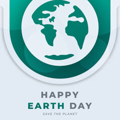 Happy Earth Day Celebration Vector Design Illustration. Template for Background, Poster, Banner, Advertising, Greeting Card or Print Design Element