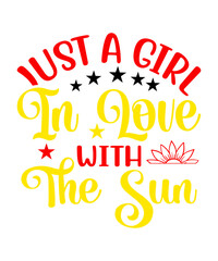 Just A Girl In Love With The Sun SVG