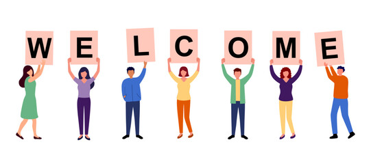 Group of people holding welcome sign with cheerful greetings in flat design. People welcoming concept.