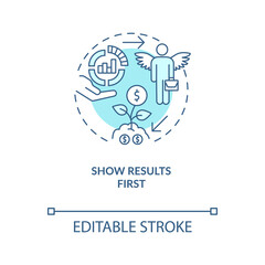 Show results first concept turquoise icon. Profitable startup. Reliable income abstract idea thin line illustration. Isolated outline drawing. Editable stroke. Arial, Myriad Pro-Bold fonts used