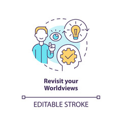 Revisit worldviews concept icon. Thought process. Minimizing confirmation bias tip abstract idea thin line illustration. Isolated outline drawing. Editable stroke. Arial, Myriad Pro-Bold fonts used