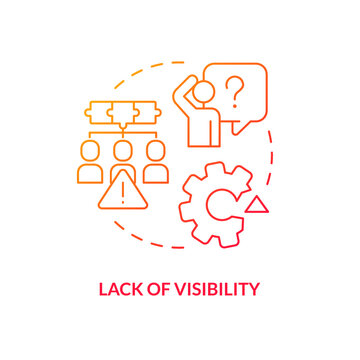 Lack of visibility red gradient concept icon. Software release. Frequent output management problem abstract idea thin line illustration. Isolated outline drawing. Myriad Pro-Bold font used