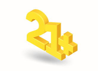 Fototapeta premium Age limit inscription. 21 plus. 3d style vector illustration