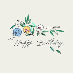 Happy Birthday greeting card design with floral decoration Hand-lettered greeting phrase