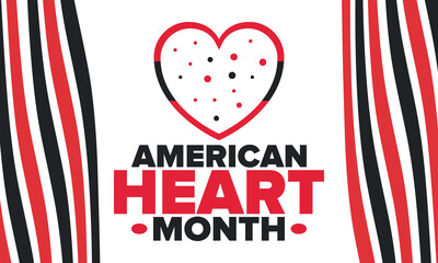 American Heart Month in United States. Celebrate annual in February. Nationwide problem of heart and blood vessel diseases. Medical healthcare concept. Support and protection campaign. Vector poster