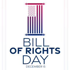 Bill of Rights Day. December 15. Vector illustration. Holiday poster.