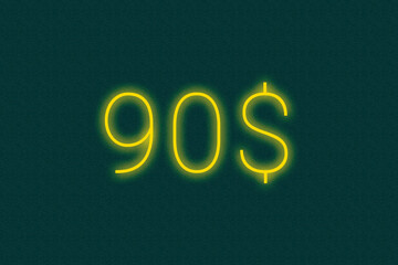 90$ dollar logo. ninety dollar neon sign. Number ninety on green background. 2d image