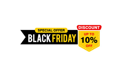 10 Percent discount black friday offer, clearance, promotion banner layout with sticker style. 