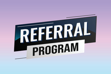 referral program word concept vector illustration with lines modern futuristic 3d style for landing page template ui web mobile app poster banner flyer background gift card coupon label wallpaper