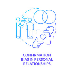 Confirmation bias in relationships blue gradient concept icon. Decision making. Unconscious prejudice example abstract idea thin line illustration. Isolated outline drawing. Myriad Pro-Bold font used