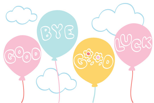 Good bye and good luck balloons on cloud background - hand drawn