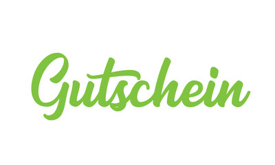 Hand sketched GUTSCHEIN word in German as banner. Translated GIFT VOUCHER. Lettering for poster, label, sticker, flyer, header, card, advertisement, announcement