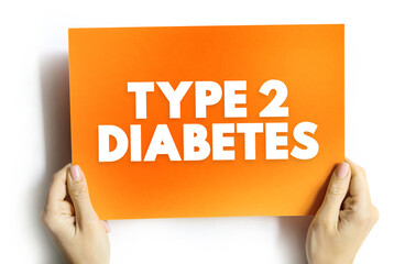 Type 2 diabetes - long-term medical condition in which your body doesn't use insulin properly,...
