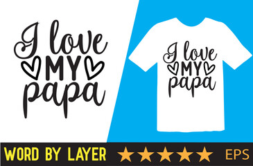 Daddy vector t shirt design