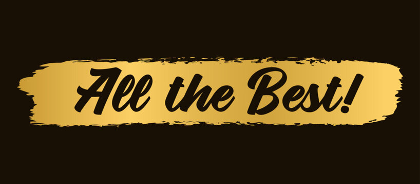 Hand sketched ALL THE BEST quote as ad, web banner. Lettering for banner, header, advertisement, announcement