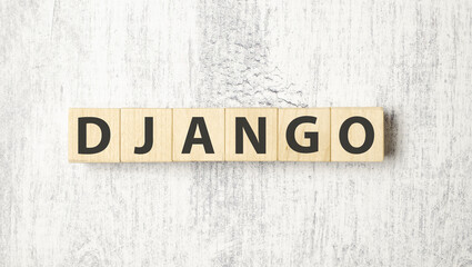 DJANGO word text from wooden cube block letters