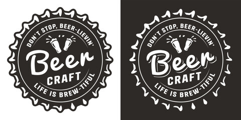 Fototapeta na wymiar Beer cap for brew monochrome emblem or craft beer logo. Label or print with metal cork for bar, pub or brewery shop