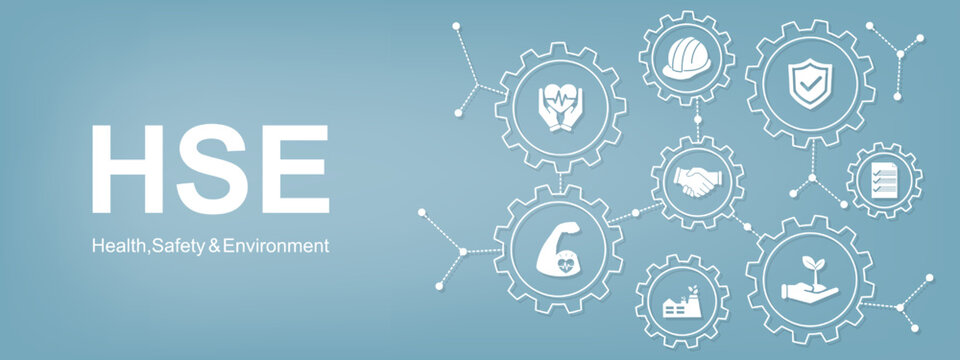 Banner Safety, Health, Environment. or HSE Concept. Is the responsibility Or agency concerning occupational health, safety and environment within the factory. EPS 10 vector