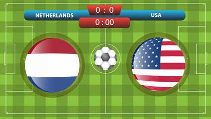 Announcement of the match between the Netherlands and USA as part of the international soccer competition. Vector illustration. Sport template.