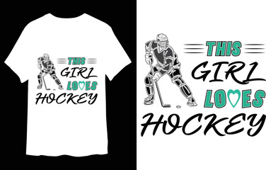Girl Loves Hockey T-shirt Design